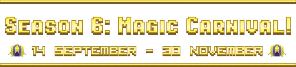 Rollercoin Season 6: Magic Carnival from September 14th to November 30th.